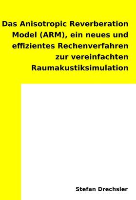 Das Anisotropic Reverberation Model (ARM)
