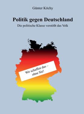 Politik gegen Deutschland