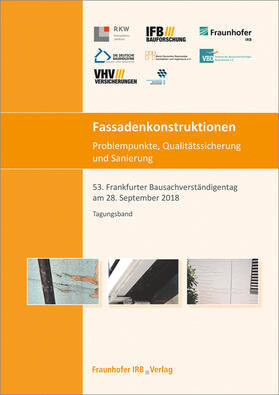 Fassadenkonstruktionen - Problempunkte, Qualitätssicherung u