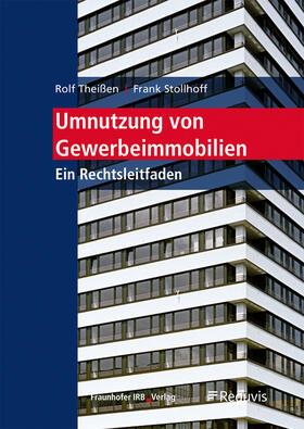 Umnutzung von Gewerbeimmobilien.