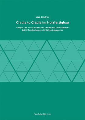 Cradle to Cradle im Holzfertigbau.