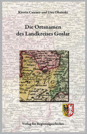 Casemir, K: Niedersächsisches Ortsnamenbuch / Die Ortsnamen