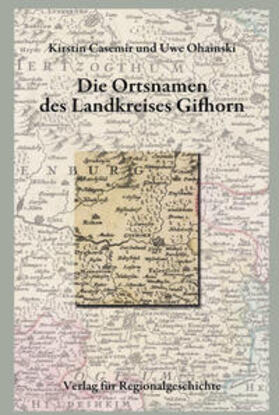 Niedersächsisches Ortsnamenbuch / Die Ortsnamen des Landkreises Gifhorn