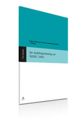 Kallmeyer, W: Auditfragenkatalog zur ISO/IEC 27001