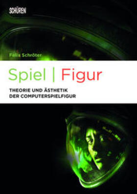 Schröter, F: Spiel | Figur