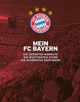 Mein FC Bayern - Das Fanbuch