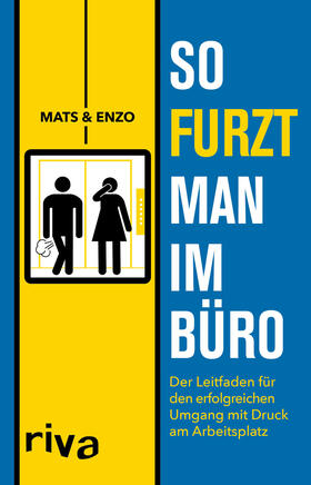 Mats & Enzo: So furzt man im Büro