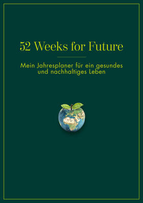 52 Weeks for Future