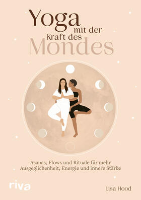 Yoga mit der Kraft des Mondes