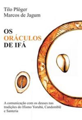 OS ORÁCULOS DE IFÁ