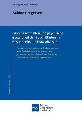 Führungsverhalten und psychische Gesundheit der Beschäftigten im Gesundheits- und Sozialwesen