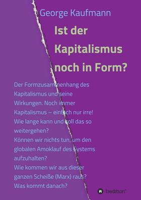 Ist der Kapitalismus noch in Form?