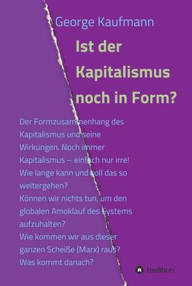 Ist der Kapitalismus noch in Form?