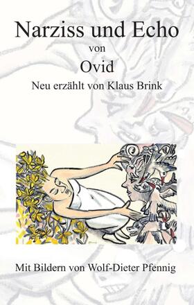 Narziss und Echo von Ovid