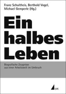 Ein halbes Leben