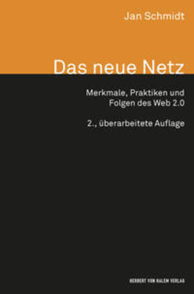 Das neue Netz. Merkmale, Praktiken und Folgen des Web 2.0