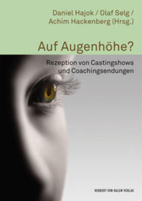 Auf Augenhöhe?. Rezeption von Castingshows und Coachingsendungen