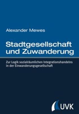 Stadtgesellschaft und Zuwanderung