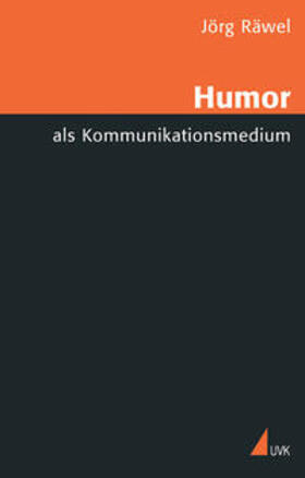 Humor als Kommunikationsmedium