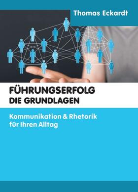 Führungserfolg - die Grundlagen