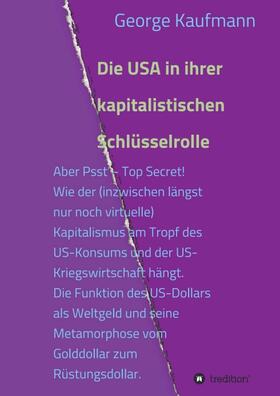 Die USA in ihrer kapitalistischen Schlüsselrolle