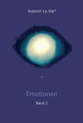 Vie, L: Emotionen (Band 2)
