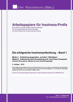 Die erfolgreiche Insolvenzanfechtung ¿ Band 1