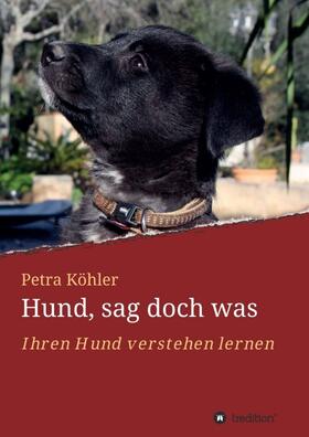 Hund, sag doch was