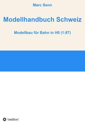 Senn, M: Modellhandbuch Schweiz