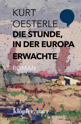 Oesterle, K: Stunde, in der Europa erwachte