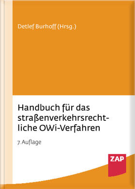 Handbuch für das straßenverkehrsrechtliche OWi-Verfahren