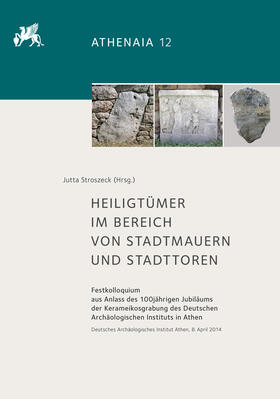 Heiligtümer im Bereich von Stadtmauern und Stadttoren