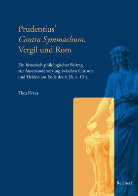 Prudentius’ Contra Symmachum, Vergil und Rom