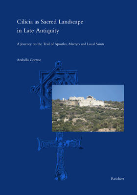 Cilicia as Sacred Landscape in Late Antiquity