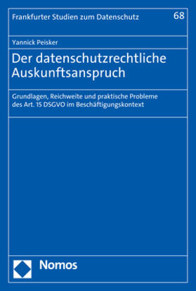 Der datenschutzrechtliche Auskunftsanspruch