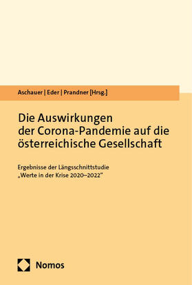 Die Auswirkungen der Corona-Pandemie auf die österreichische Gesellschaft