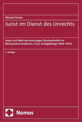 Jurist im Dienst des Unrechts