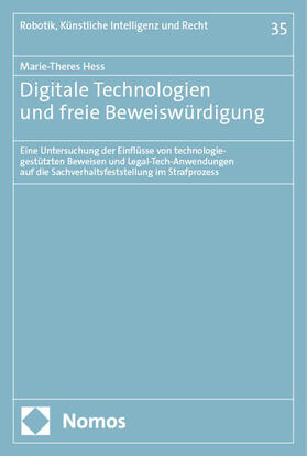 Digitale Technologien und freie Beweiswürdigung