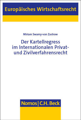 Der Kartellregress im Internationalen Privat- und Zivilverfahrensrecht