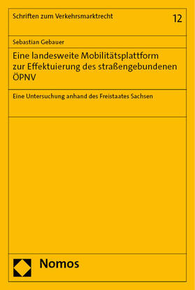 Eine landesweite Mobilitätsplattform zur Effektuierung des straßengebundenen ÖPNV