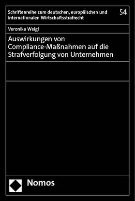 Auswirkungen von Compliance-Maßnahmen auf die Strafverfolgung von Unternehmen