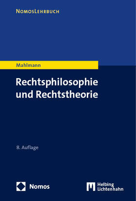 Mahlmann, M: Rechtsphilosophie und Rechtstheorie