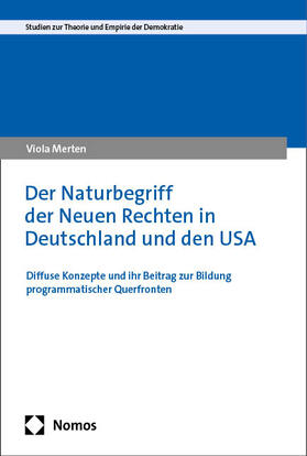 Der Naturbegriff der Neuen Rechten in Deutschland und den USA
