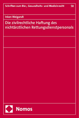 Die zivilrechtliche Haftung des nichtärztlichen Rettungsdienstpersonals