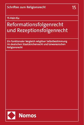 Reformationsfolgenrecht und Rezeptionsfolgenrecht