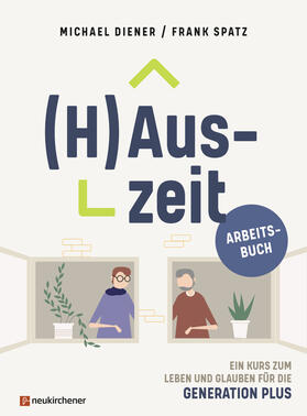 (H)Auszeit - Ein Kurs zum Leben und Glauben für die Generation PLUS