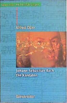 Johann Sebastian Bach - Die Kantaten