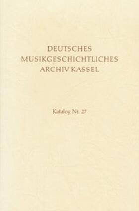Deutsches Musikgeschichtliches Archiv. Katalog der Filmsammlung / Bd V / Sammeldrucke des 16. und 17. Jahrhunderts