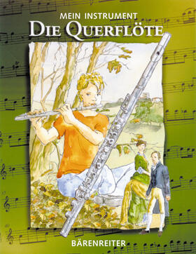 Mein Instrument - Die Querflöte