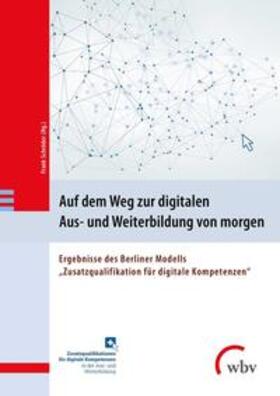 Auf dem Weg zur digitalen Aus- und Weiterbildung von morgen